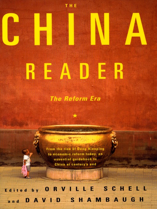 Title details for The China Reader by Orville Schell - Available